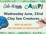Clay Sea Creatures CAMP! - June, 22nd