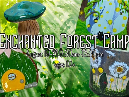 Teen Enchanted Forest Summer Art Camp 2025: Week 4 AM Session