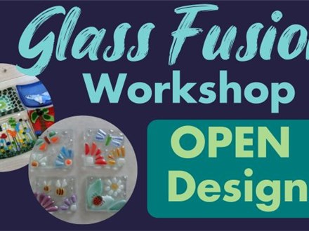 Glass Fusion - "OPEN NIGHT" Sept & Oct, 2024