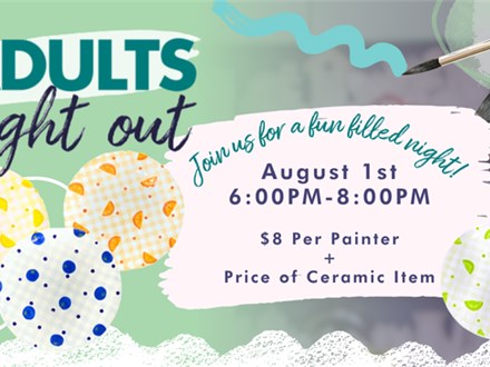 Adults Night Out August 1st 2025