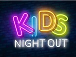 Kids Night Out - March