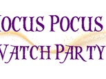 Hocus Pocus 2 Watch Party!