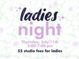 Ladies Night- Thursday,  February 27th 5-8pm 50% Off Studio Fee for Ladies