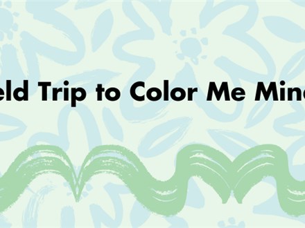 Field Trip to Color Me Mine 