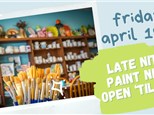 LATE NITE, PAINT NITE 4/19 @THE POTTERY PATCH