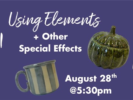 Elements Special Effects class-Thurs Aug 28