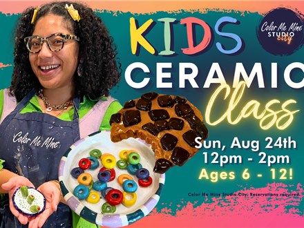 8.24.25 KIDS CERAMIC CLASS - Color Me Mine Studio City