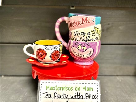Masterpiece on Main - Tea Party with Alice - Event - June 1st - 6pm - $26