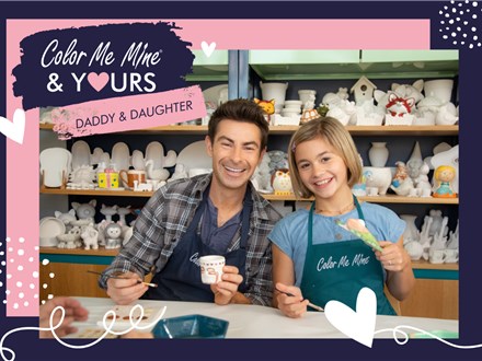 DADDY & DAUGHTER PAINT DATE - FEBRUARY 11