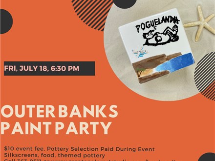"Outer Banks" Paint Party-Friday, July 18, 6:30 pm