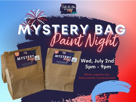 7.2.25 MYSTERY BAG PAINT NIGHT - Color Me Mine Studio City