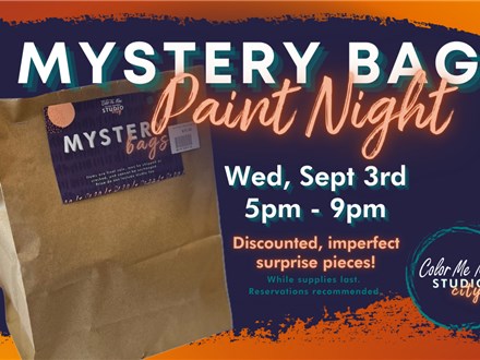 9.3.25 MYSTERY BAG PAINT NIGHT - Color Me Mine Studio City