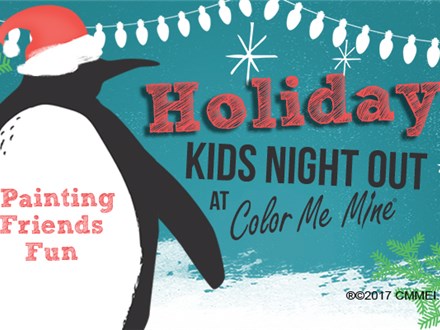  Kids Night Out - Holiday Party! - December 13