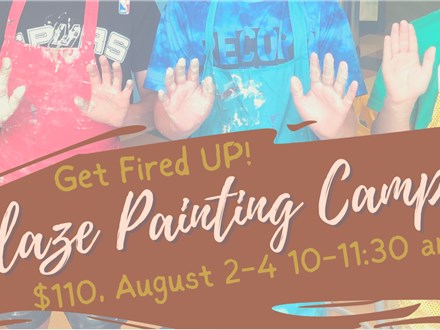 All Fired Up Pottery Painting Camp! 