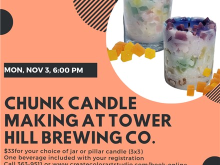 Chunk Candle Making at Tower Hill Brewing Co.-Monday, October 3, 6:00 pm