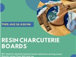 Resin Charcuterie Board Class-Tuesday, August 26, 6:30 pm