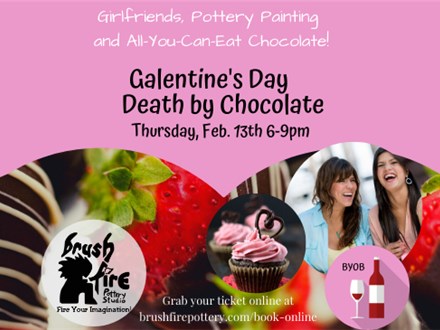 Galentine's Day -  Death By Chocolate