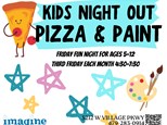 Pizza & Paint Kid's Night Out Pizza & Paint Kid's Night Out