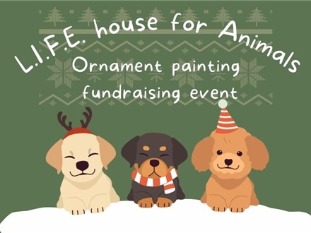 LIFE house for Animals Fundraising event (At LIFE house)