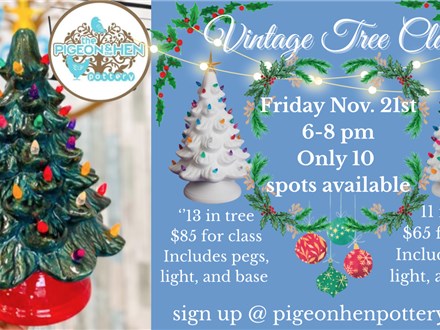 Vintage Christmas Tree Painting Class! Friday Nov. 21st