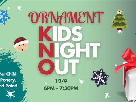 Ornament Kids Night Out!