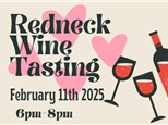 Feb. 11th Redneck Wine Tasting 