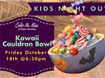 Kids Night Out - Kawaii Cereal Cauldron Bowls - 10/18 - HENDERSON