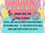 Moms & Macarons Sunday June 2nd 2024