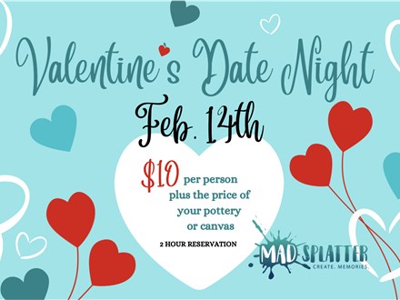 Valentine's Day Date Night 🍷💕Feb. 14th-16th $10+