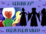 🧙‍♀️✨ Hocus Pocus Night! ✨🧙‍♀️ Oct. 29th - $10