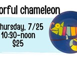 Pottery Patch Camp Thursday, 7/25 POTTERY: Colorful Chameleon