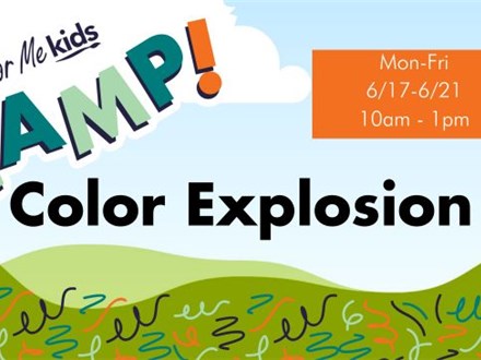 Camp: Color Explosion Week 6/17-6/21 SOLD OUT