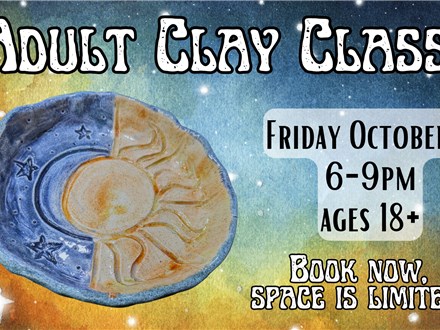 Adult Clay Class! October 2024