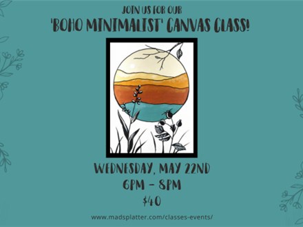 "Boho Minimalist" Canvas Class - May 22nd - $40