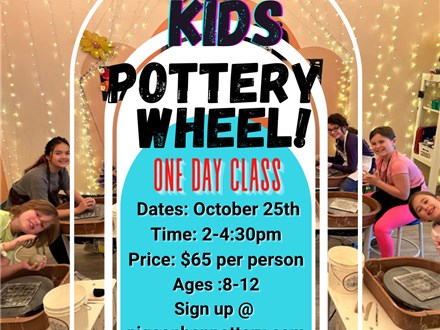 Kids Pottery Wheel: 1 Day Class- October 25th 2024