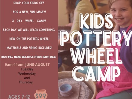 Kids Pottery Wheel Camp August!