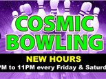 Cosmic Bowl - FRIDAY & SATURDAY 9PM - 11PM (2 Hours)