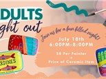 Adults Night Out July 18th 2025