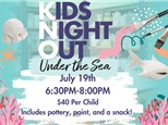 7/19/24- Kids Night Out - Under the Sea