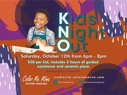 10.12.24 KIDS NIGHT OUT - Color Me Mine Studio City