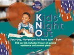 11.9.24 KIDS NIGHT OUT - Color Me Mine Studio City