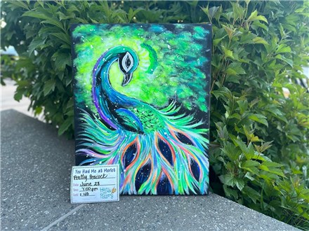 You Had Me at Merlot - Pretty Peacock - Canvas - Friday June 28th - $40