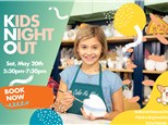 KIDS NIGHT OUT- MAY 20